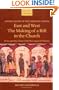 East and West: The Making of a Rift in the Church: From Apostolic Times until the Council of Florence (Oxford History of the Christian Church)