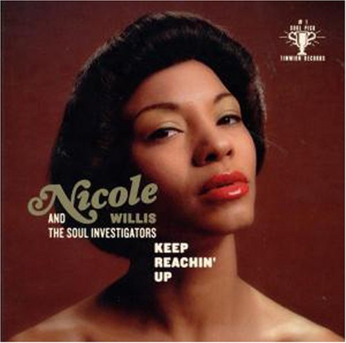 Nicole Willis - Keep Reachin