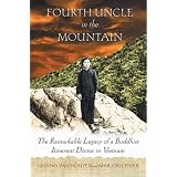 Fourth Uncle in the Mountain: The Remarkable Legacy of a Buddhist Itinerant Doctor in Vietnam