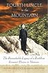 Fourth Uncle in the Mountain: The Remarkable Legacy of a Buddhist Itinerant Doctor in Vietnam