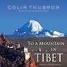 To a Mountain in Tibet