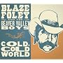 Cold, Cold World
