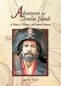 Adventures on Amelia Island: A Pirate, A Princess, and Buried Treasure (Mom's Choice Awards Recipient)