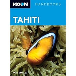Moon Tahiti (Moon Handbooks Tahiti)
