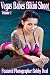 Vegas Babes Bikini Shoot - Vol. 1 Vegas Babes Bikini Shoot - Vol. 1