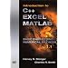 Introduction to C++, Excel MATLAB&reg; & Basic Engineering Numerical Methods V 1.1