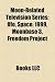 Moon-Related Television Series: UFO, Space: 1999, Moonbase 3, Freedom Project
