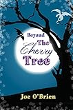 Beyond the cherry tree