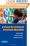 A Vision for Universal Preschool Education
