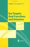 Eco Targets, Goal Functions, and Orientors