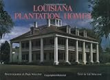 Louisiana Plantation Homes: A Return to Splendor
