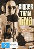 Bigger Than Tina [DVD]