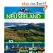 Highlights Neuseeland: Die 50 Ziele, die Sie gesehen haben sollten
