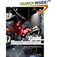 Visual Merchandising: Windows and In-Store Displays for Retail