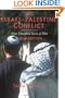 The Israel-Palestine Conflict: One Hundred Years of War