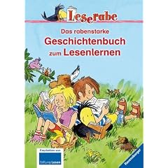 Leserabe: Das rabenstarke Geschichtenbuch zum Lesenlernen