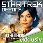 H&ouml;rbuch Star Trek Destiny 1: Götter der Nacht