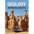 Geology for Nongeologists by Frank R. Spellman