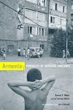 Armenia: Portraits of Survival and Hope