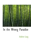 In the Wrong Paradise