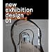 Neue Ausstellungsgestaltung 01/New Exhibition Design 01