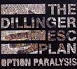 Option Paralysis (Ltd.Edition Incl.Bonus Track)