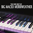 The Very Best of Big Maceo Merriweather