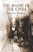 The Shame of the Cities (Dover Books on History, Political and Social Science)