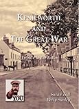 Kenilworth and the Great War : a tribute to the fallen