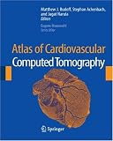 Atlas of Cardiovascular Computed Tomography