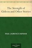 The Strength of Gideon and Other Stories