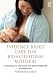Evidence-based Care for Breastfeeding Mothers: A Resource for Midwives and Allied Healthcare Professionals
