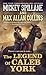 The Legend of Caleb York (A Caleb York Western)