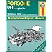 Porsche 914 (4-cyl.) Automotive Repair Manuel, 1969-1976 (Haynes Manuals)