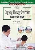 Traditional Chinese Medicine Cures All Diseases-Cupping Therapy Overview