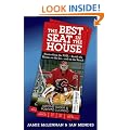 The Best Seat in the House: Stories from the NHLInside the Room, on the Iceand on the Bench