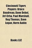Cincinnati Tigers Players: Bruce Boudreau, Dave Debol, Jirí Crha, Paul Marshall, Reg Thomas, Dave Logan, Norm Aubin