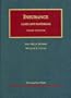 Cases and Materials on the Regulation and Litigation of Insurance, 3rd Edition (University Casebooks)