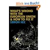 What's Wrong with the Europe Union and How to Fix It (Polity What's Wrong Series)