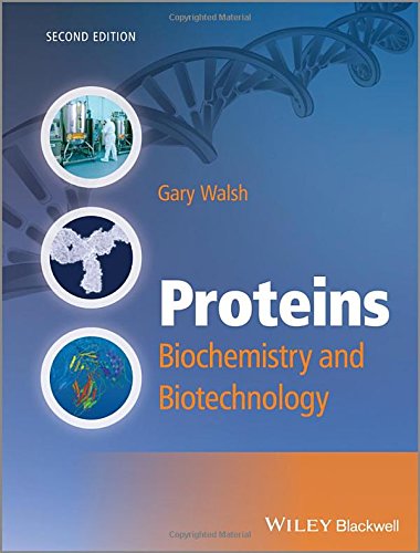 Proteins: Biochemistry and Biotechnology