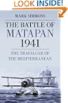 The Battle of Matapan 1941: The Trafa...