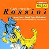 Black Dyke Plays Rossini