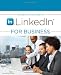 The Step by Step Guide to Linkedin for Business