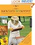 The Backyard Beekeeper - Revised and Updated: An Absolute Beginner's Guide to Keeping Bees in Your Yard and Garden