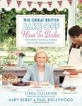 The Great British Bake Off: How to Ba...