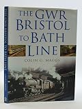 The GWR Bristol to Bath line