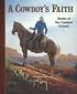 A Cowboy's Faith: Stories of Our Common Ground