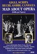 Gigli, Schipa: Mad About Opera