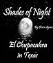 Shades of Night: El Chupacabra in Texas