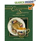Collectible Cups and Saucers (Collectible Cups and Saucers) by Jim Harran and Susan Harran
